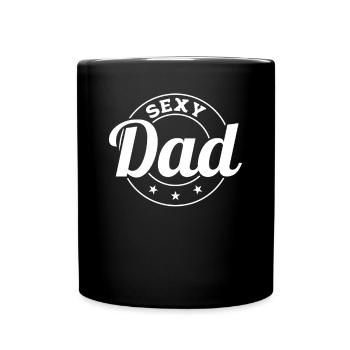 Sexy Dad - Happy Father's Day Sexy Dad - Tasse einfarbig - Schwarz - Vorne