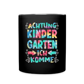 Kindergarten ich komme Kita Kinder - Tasse einfarbig - Schwarz - Vorne
