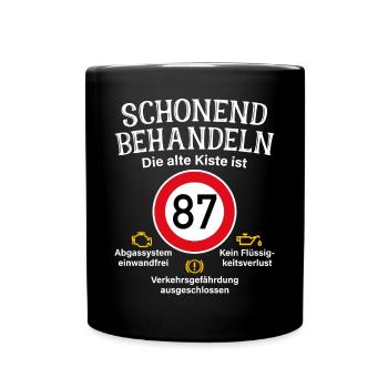 87. Geburtstag Schonend Behandeln 87 Alte Kiste 87 - Tasse einfarbig - Schwarz - Vorne