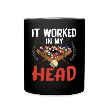 It Worked In My Head - Full Colour Mug - black - Front