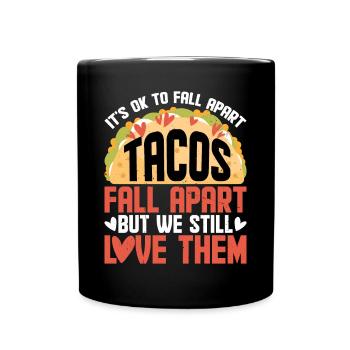 C’est correct de s’effondrer, les tacos s’effondrent 2 - Mug uni - noir - Devant