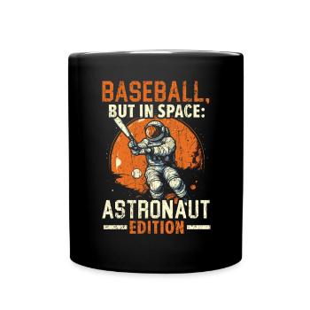 Baseball Astronaut Baseball Player Outerspace - Full Colour Mug - black - Front