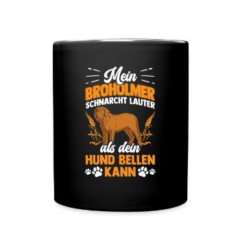 Broholmer schnarcht lauter Dänische Dogge - Tasse einfarbig - Schwarz - Vorne
