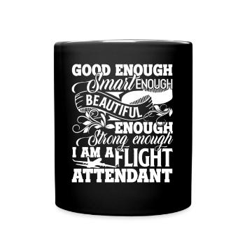 Flight Attendant I'm A Strong Flight Attendant - Full Colour Mug - black - Front
