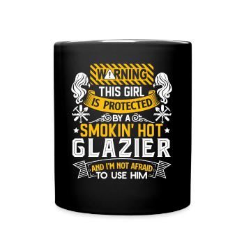 Glazier Protected By Smokin Hot Glazier - Full Colour Mug - black - Front