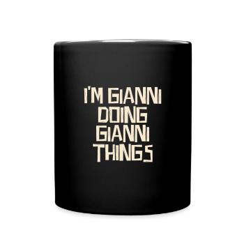 Je suis Gianni en train de faire des choses Gianni - Mug uni - noir - Devant
