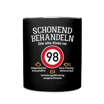 98. Geburtstag Schonend Behandeln 98 Alte Kiste 98 - Tasse einfarbig - Schwarz - Vorne