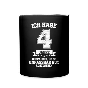 4. Geburtstag Geschenk Habe 4 Jahre Gebraucht - Tasse einfarbig - Schwarz - Vorne