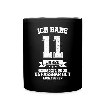 11. Geburtstag Geschenk Habe 11 Jahre Gebraucht - Tasse einfarbig - Schwarz - Vorne