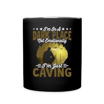 I'm a speleologist right now - Full Colour Mug - black - Front