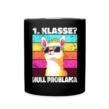 1. Klasse Null Problama Lama Einschulung Geschenk - Tasse einfarbig - Schwarz - Vorne
