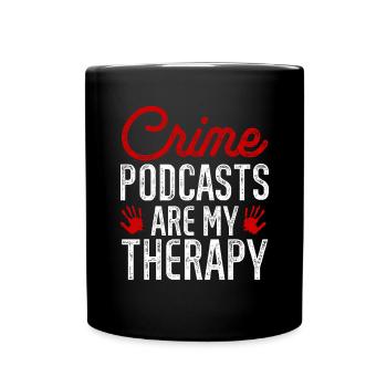 Wahre Verbrechen Podcaster True Crime Podcast - Full Colour Mug - black - Front