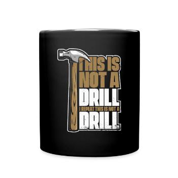 Ceci n’est pas un technicien en bois de charpentier de forage - Mug uni - noir - Devant