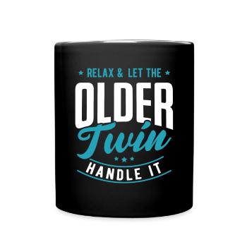 relax and let the older twin handle it - Full Colour Mug - black - Front