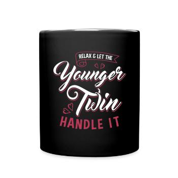 relax and let the younger twin handle it - Tasse einfarbig - Schwarz - Vorne