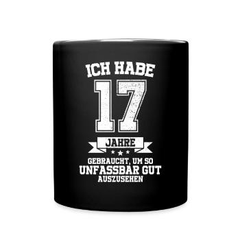17. Geburtstag Geschenk Habe 17 Jahre Gebraucht - Tasse einfarbig - Schwarz - Vorne