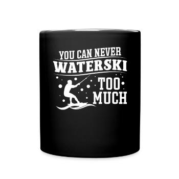 You can never waterski too much - Tasse einfarbig - Schwarz - Vorne