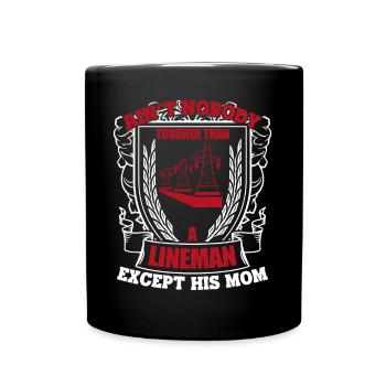 Lineman Lineman Mom Is Tougher - Full Colour Mug - black - Front