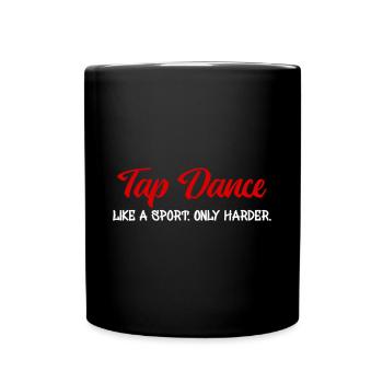 Danseur de claquettes Chaussures de danse à claquettes Instructeur de danse à claquettes - Mug uni - noir - Devant