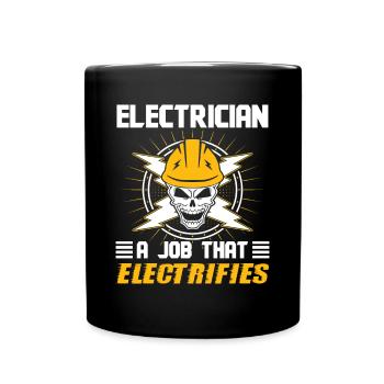 Electrician Job That Electrifies Electrical Engineer - Full Colour Mug - black - Front