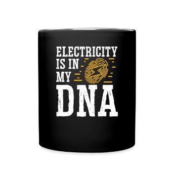 Elektriker Electricity In My DNA Elektroingenieur - Tasse einfarbig - Schwarz - Vorne