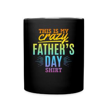 C’est ma chemise de fête des pères folle - Drôle de papa - Mug uni - noir - Devant