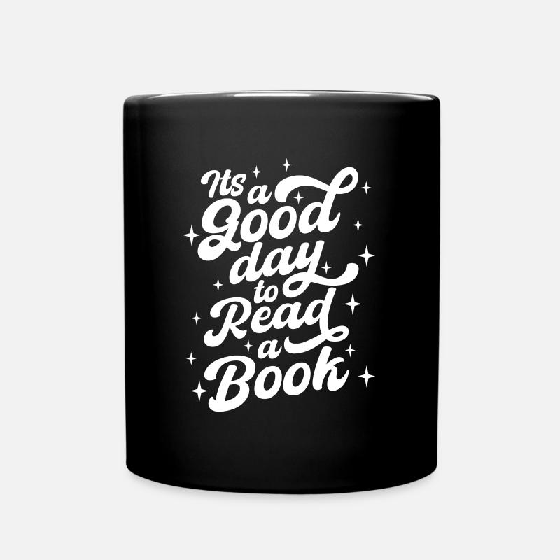 It´s A Good Day To Read A Book - Tasse einfarbig - Schwarz