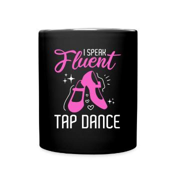 Tap Dancers Tap Dance Shoes Tap Dance Instructors - Full Colour Mug - black - Front
