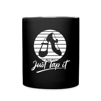 Tap Dancers Tap Dance Shoes Tap Dance Instructors - Full Colour Mug - black - Front