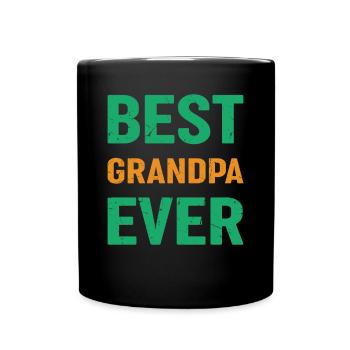 Grandpa Fathers Day - Best Grandpa Ever - Tasse einfarbig - Schwarz - Vorne