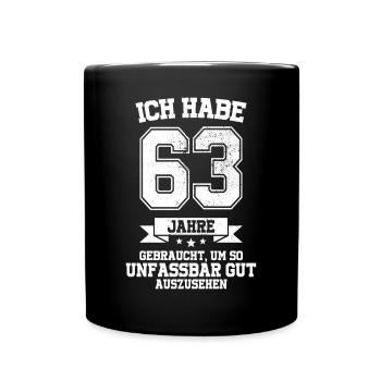 63. Geburtstag Geschenk Habe 63 Jahre Gebraucht - Tasse einfarbig - Schwarz - Vorne