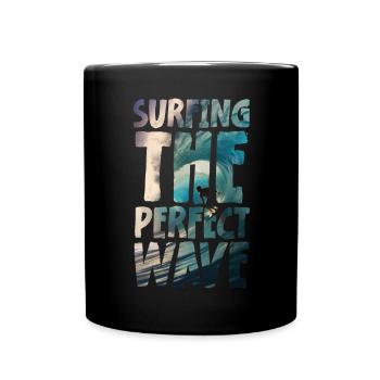 Surfing The Perfect Wave - Tasse einfarbig - Schwarz - Vorne