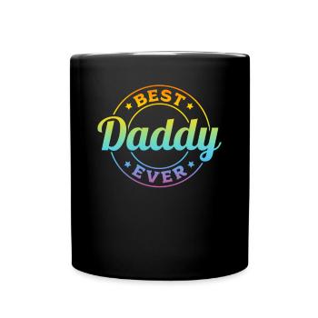 Daddy Father's Day - Best Daddy Ever - Full Colour Mug - black - Front