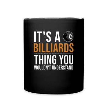It's a Billiards Thing Billardtisch Billiards - Tasse einfarbig - Schwarz - Vorne