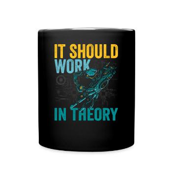 Amateurs de robotique Cela devrait être en théorie - Mug uni - noir - Devant