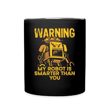 Robotik-liebhaber Mein Roboter Ist Intelligenter - Tasse einfarbig - Schwarz - Vorne