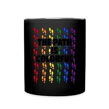 The Path Is Colorful Cute LGBTQ Pride Rainbow - Tasse einfarbig - Schwarz - Vorne