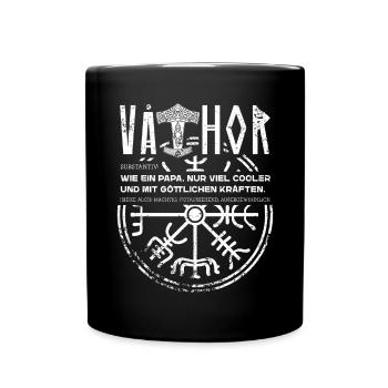 Vathor Wikinger Vater Spruch Vatertag Thor - Tasse einfarbig - Schwarz - Vorne
