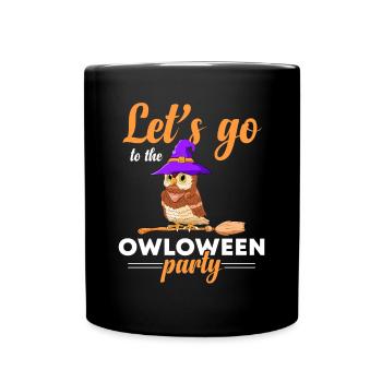 Let's Go To The Owloween Party Owl Nocturnal Ornit - Tasse einfarbig - Schwarz - Vorne
