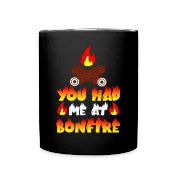 You Had Me At Bonfire 3 - Full Colour Mug - black - Front
