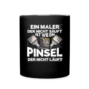 Maler Handwerker Malermeister Künstler - Tasse einfarbig - Schwarz - Vorne
