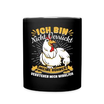 Hühner Hühnerflüsterer Meine Hühner verstehen mich - Tasse einfarbig - Schwarz - Vorne