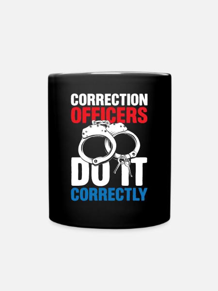 Correction Officer Do It Correctly - Tasse einfarbig - Schwarz