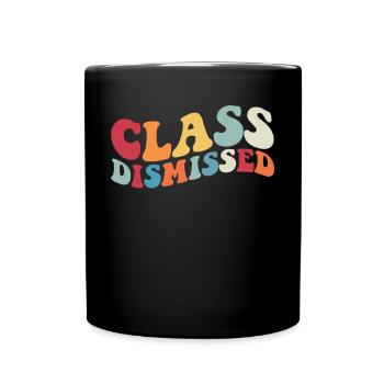 Die Klasse hat den Schullehrer des letzten Tages a - Tasse einfarbig - Schwarz - Vorne