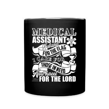Medical Assistant I Stand For The Flag - Full Colour Mug - black - Front