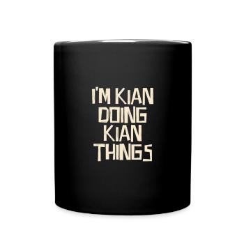 I'm Kian doing Kian things - Tasse einfarbig - Schwarz - Vorne
