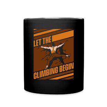 Let The Climbing Begin Bouldering Speed Climbing - Full Colour Mug - black - Front