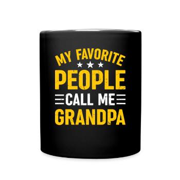 Fête des pères de grand-père - Mes gens préférés m’appellent - Mug uni - noir - Devant