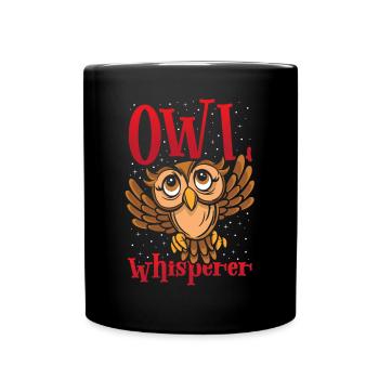 Owl Whisperer Bird Lover Nocturnal Ornithologist - Tasse einfarbig - Schwarz - Vorne