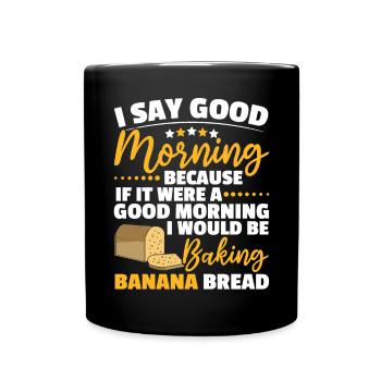 Pain aux bananes Baker Boulangerie Chef cuisinier Cuisiner - Mug uni - noir - Devant